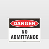 Custom Gate Signs,Danger No Admittance Sign